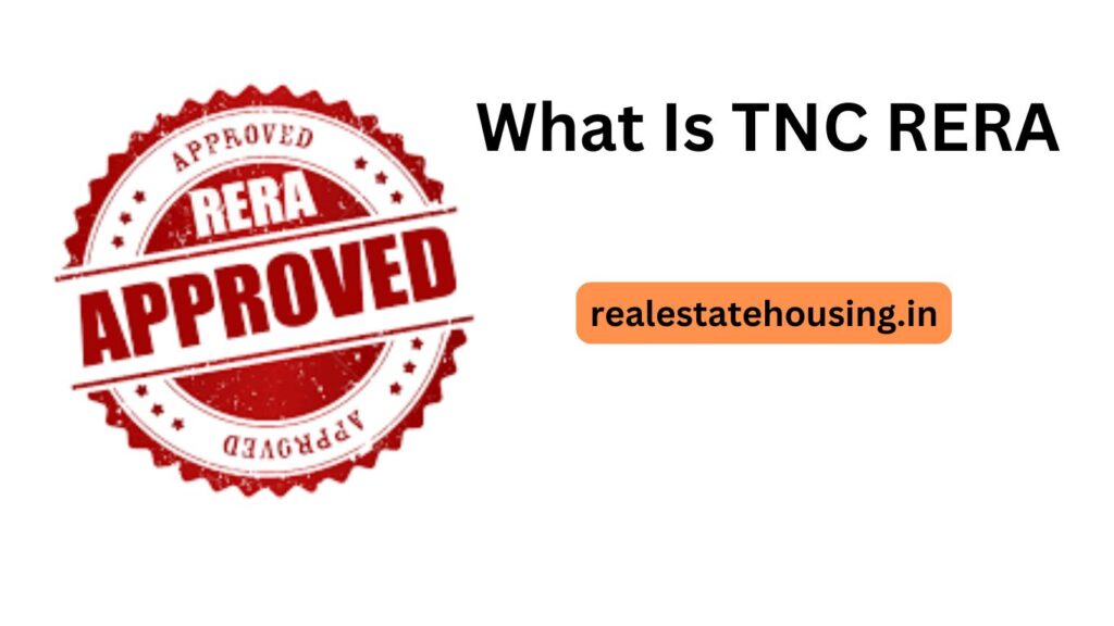 What Is TNC RERA IN Hindi